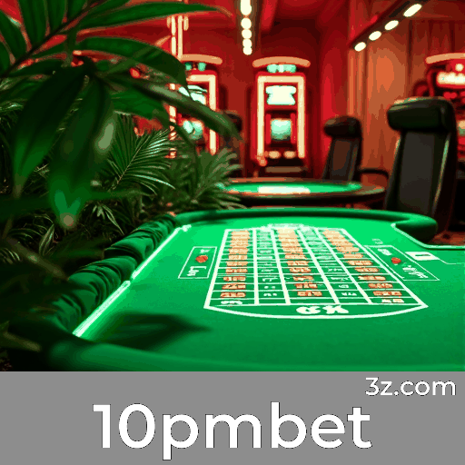 10pmbet: A Plataforma de Apostas com Excelência e Profissionalismo